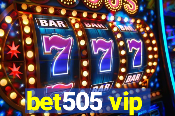 bet505 vip